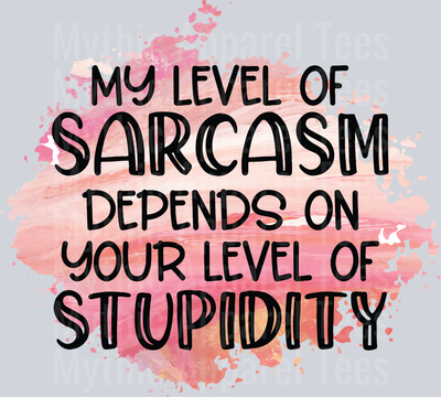 My Level Of Sarcasm SUB