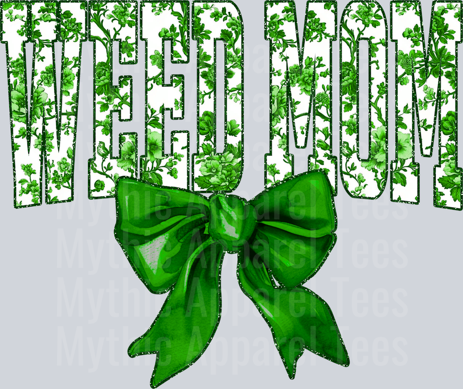 Weed Mom College Font With Bow Floral Pattern Weed