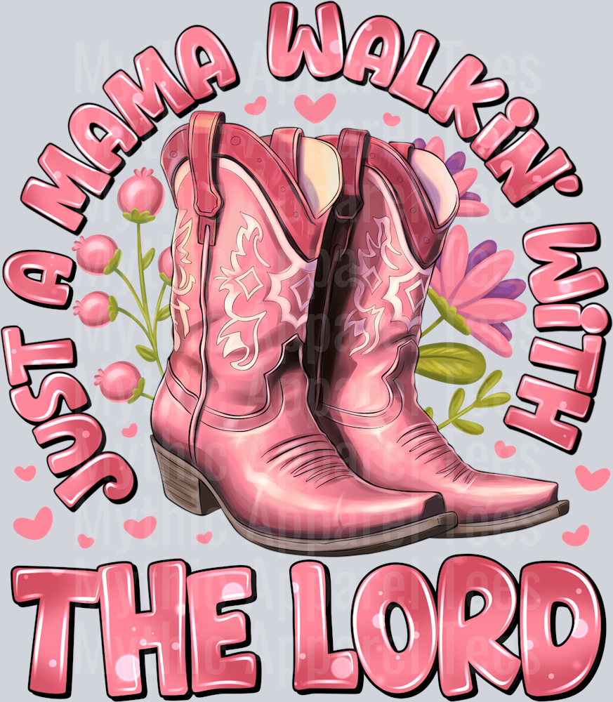 Just a Mama Walkin With The Lord