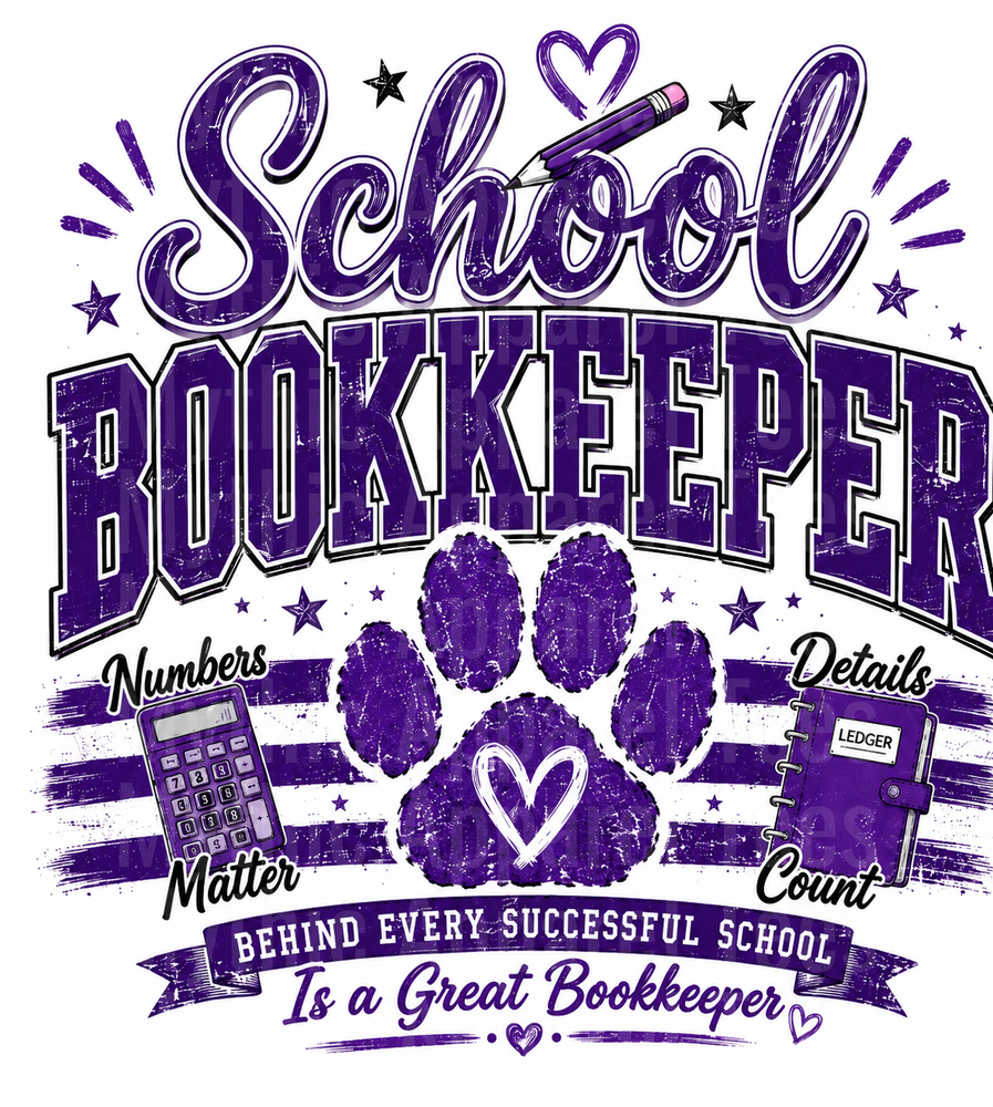 School Bookkeeper Purple Paw Print Numbers Matter Details Count Behind Every Successful School Is A Great Bookkeeper