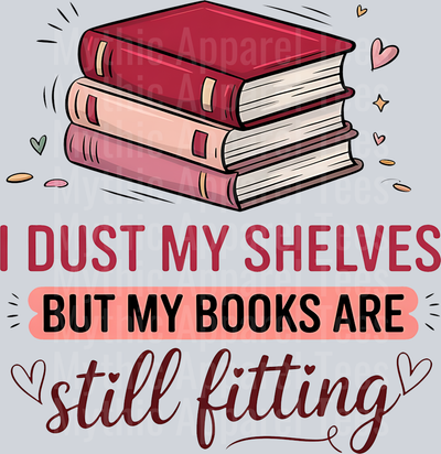 I dust my shelves but my books are still fitting DTF Book Transfers