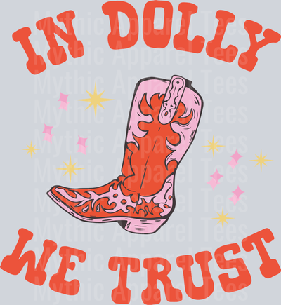 In Dolly We Trust Boot Country Music Western