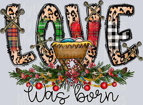 Love Was Born DTF Christmas Transfers