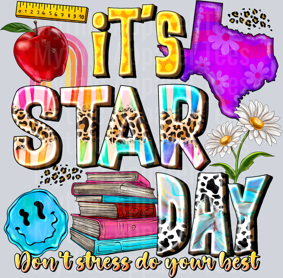 It's Star Day Don't stress do your best School
