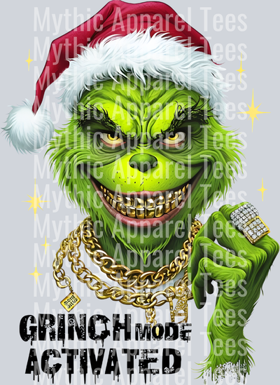 Grinch Mode Activated - Christmas DTF Transfer