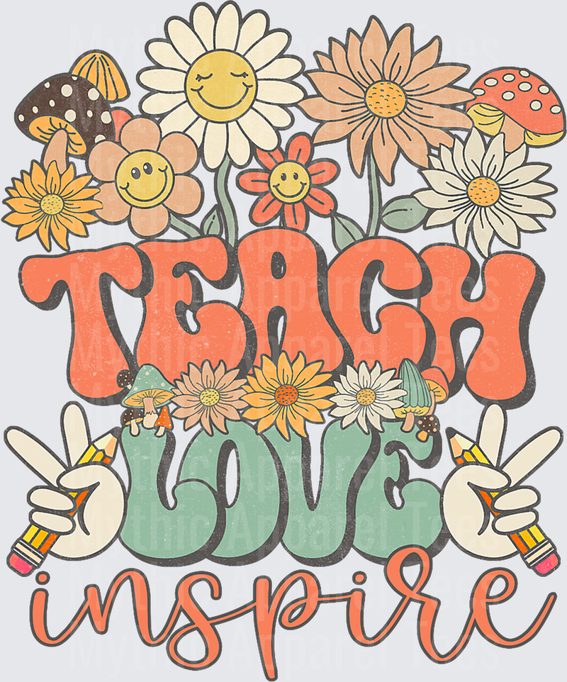 Retro Groovy Teach Love Inspire Smiley Face Flowers Mushrooms Peace Sign Pencil Hands Teacher