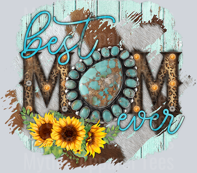 Best Mom Ever Western Girl DTF Western Transfers