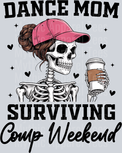 Dance mom surviving comp weekend 5 with coffee cup and pink hat DTF Coffee Transfers