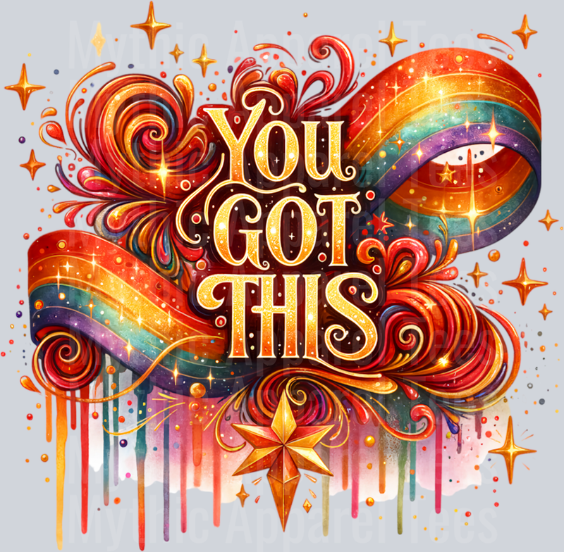 You got this rainbow ribbon with drips DTF Empowerment Transfers