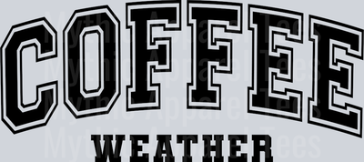 Coffee Weather Black DTF Coffee Transfers