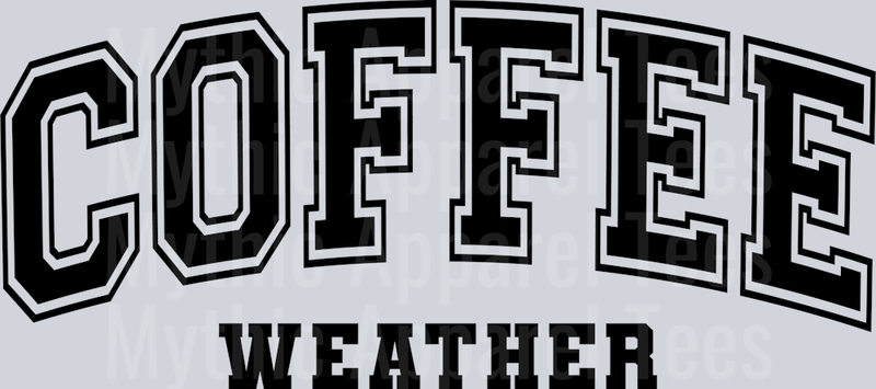 Coffee Weather Black DTF Coffee Transfers