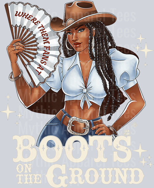 Where my fans at 2 Boots on the Ground DTF Western Girl Transfers