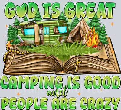 GodisGreatCampingisGoodAndPeopleAreCrazy