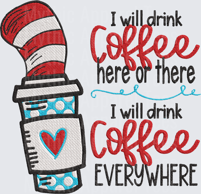 Cat in the Hat Red Striped Hat Stacked Coffee Cups I Will Drink Coffee Here or There Everywhere Dr. Seuss Inspired Parody