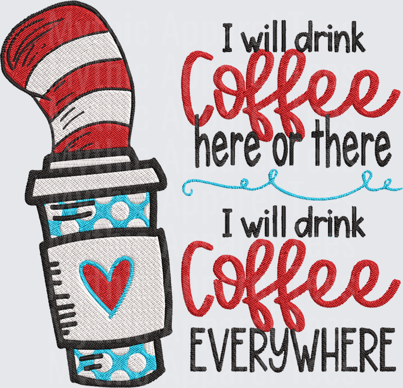 Cat in the Hat Red Striped Hat Stacked Coffee Cups I Will Drink Coffee Here or There Everywhere Dr. Seuss Inspired Parody