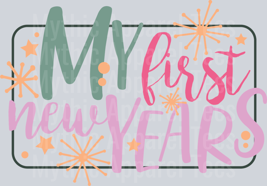 MY FIRST NEW YEARS