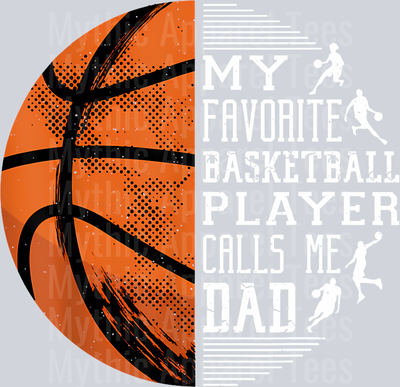 5 My Favorite Basketball Player Calls Me Dad Basketball Dad T-Shirt