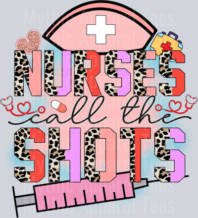 Nurse Call the shots bold letters pink to blue gradient DTF Nurse Transfers