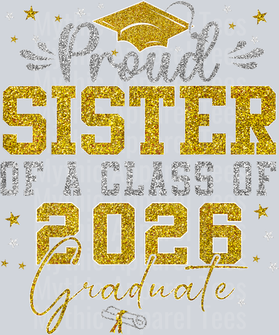 Proud Sister of a Class of 2026 Graduate Senior Graduation T-Shirt
