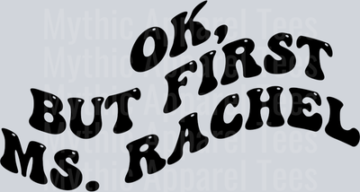 OK But First Ms Rachel DTF Ms Rachel Transfers