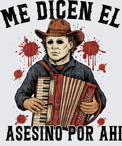 Michael Myers Me Dicen El Asesino Por Ahi Cowboy Hat Accordion Blood Splatter Spanish Halloween Horror