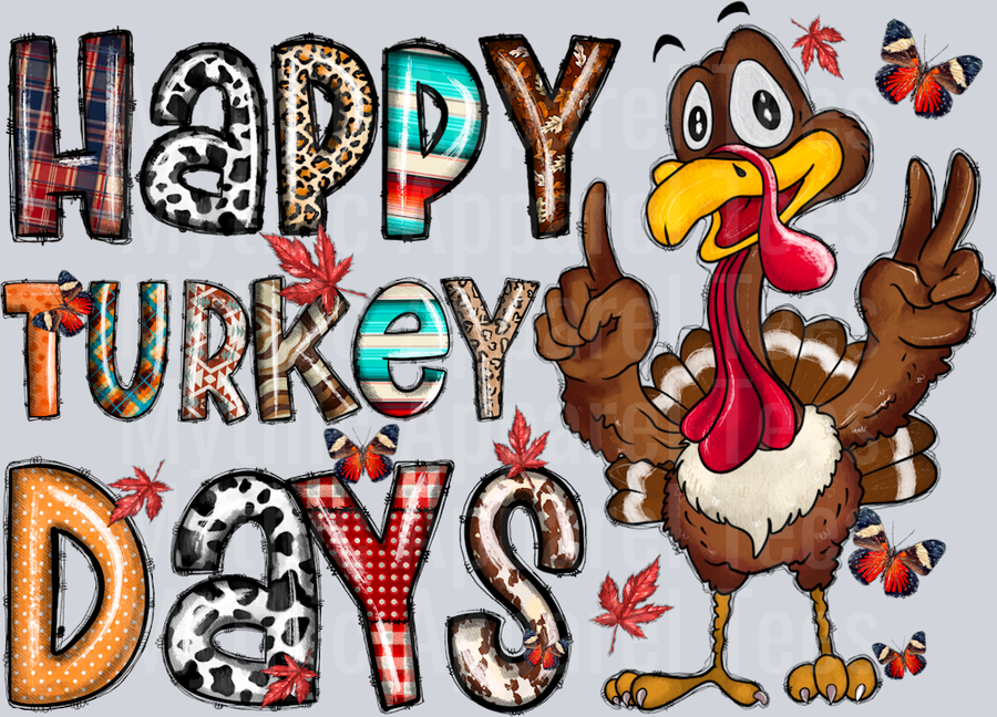 Happy Turkey Days Thanksgiving