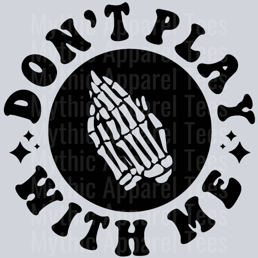 Dont Play With Me Pocket Design