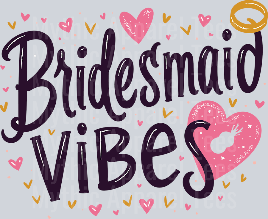 Bridesmaid Vibes sketched heart and gold ring DTF Bridesmaid Transfers