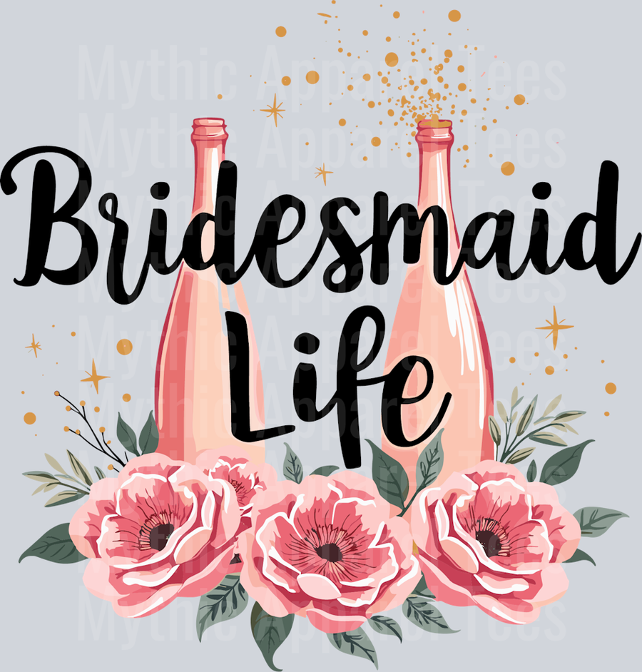 Bridesmaid Life pink bottle with flowers DTF Bridesmaid Transfers