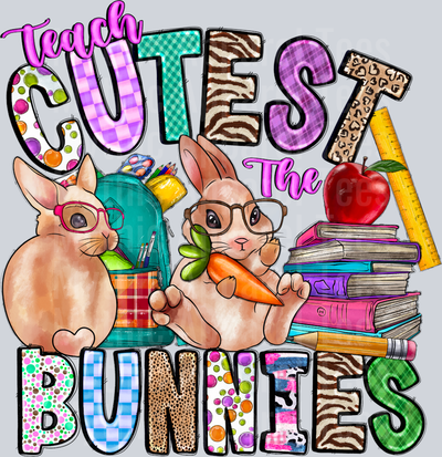 Teach Cutest The Bunnies Easter