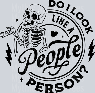 Do I look like like a people person outline DTF Skull Transfers