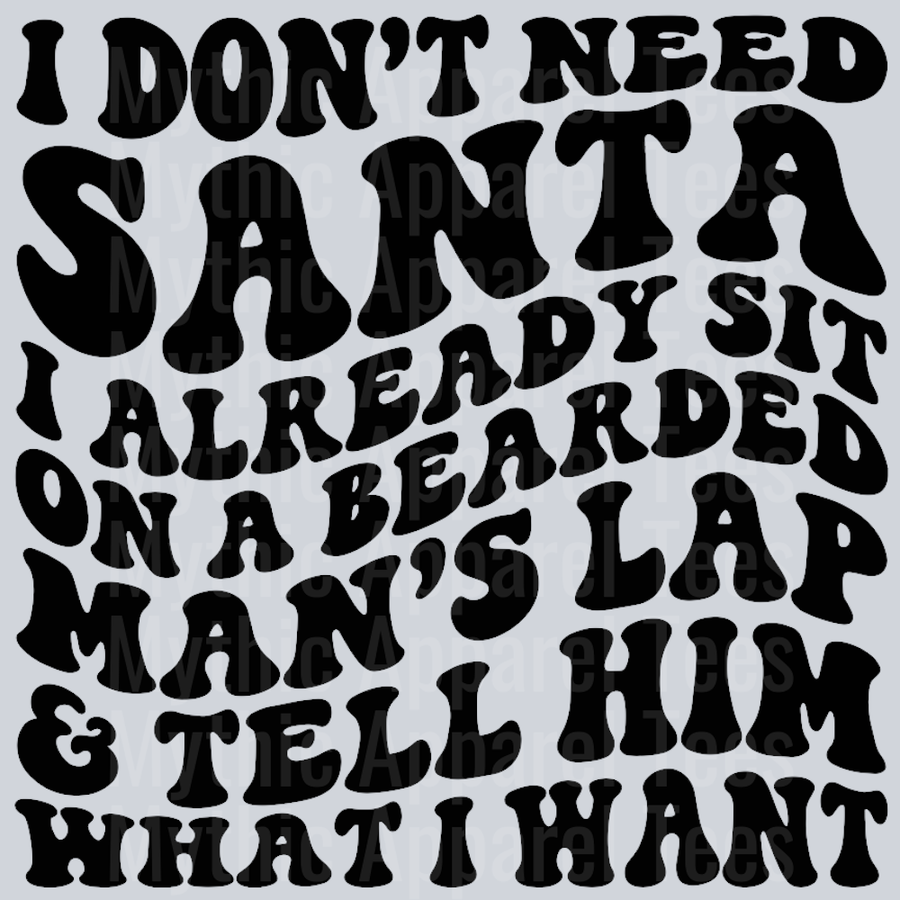 I Dont Need Santa Christmas Wavy Retro Funny Designs