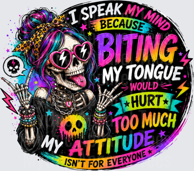 Sarcastic Skull Messy Bun Skeleton I Speak My Mind Attitude Quote