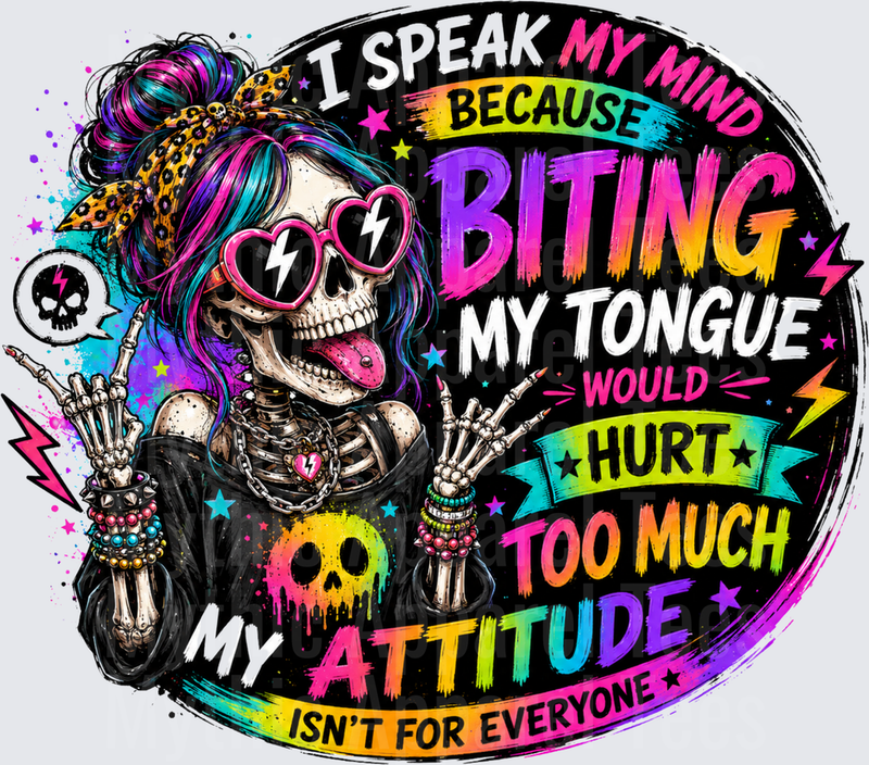 Sarcastic Skull Messy Bun Skeleton I Speak My Mind Attitude Quote