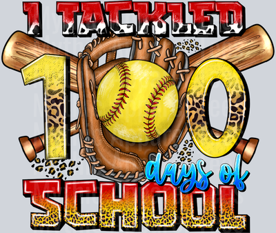 I Tackled 100 Days Of School  Softball