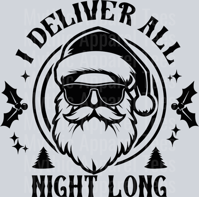 I deliver all night long Santa DTF Christmas Transfers
