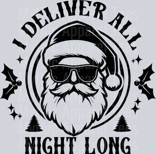I deliver all night long Santa DTF Christmas Transfers