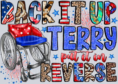 Back It Up Terry Put It In Reverse 4th of july DTF Patriotic Transfers
