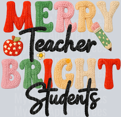 MERRY TEACHER BRIGHT STUDENTS