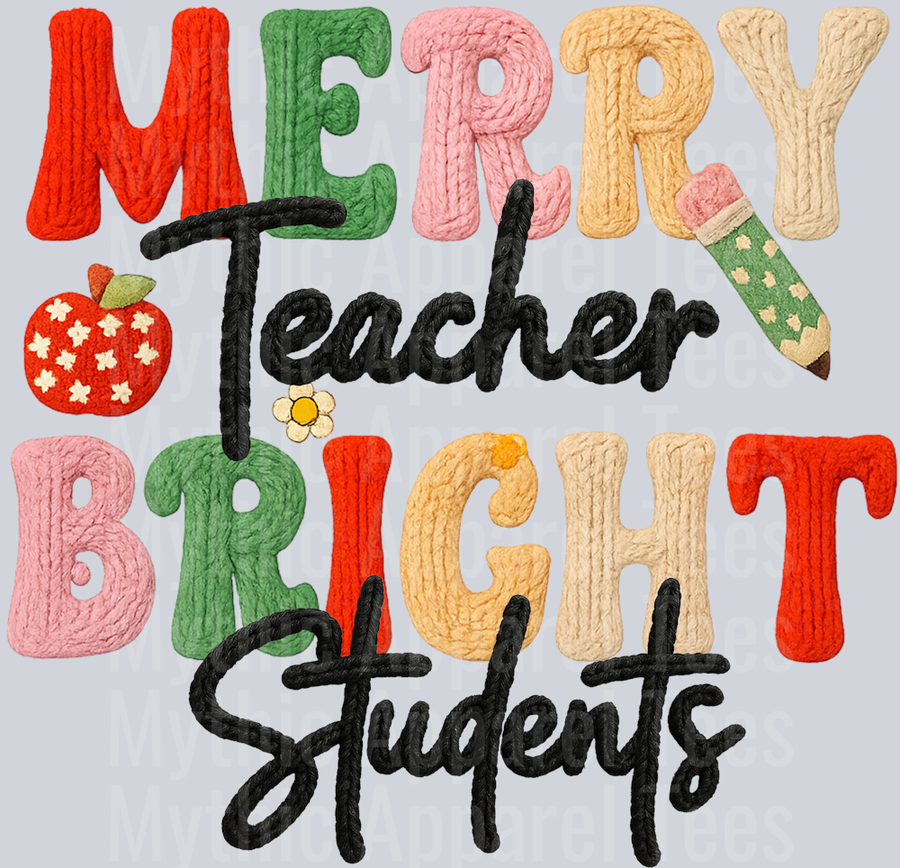 MERRY TEACHER BRIGHT STUDENTS