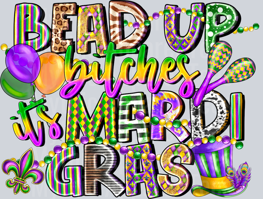 Bead Up Bitches Mardi Gras