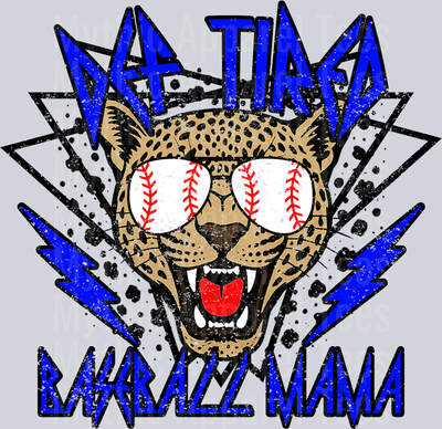 Def Tired Baseball Mama School Spirit & Sports