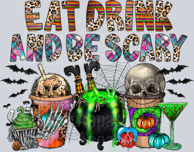 Eat Drink And Be Scary Halloween Western