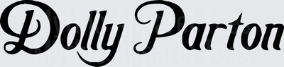 Dolly Parton Cursive Script Country Music Legend Name Design