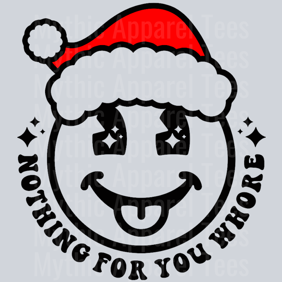 Nothing For You Whore Pocket Design Wavy Retro Funny Designs