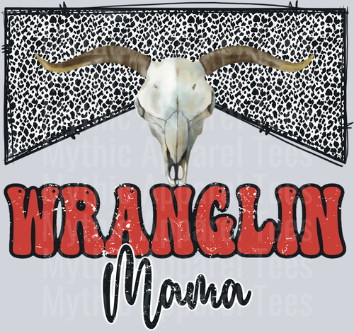 Wranglin Mama DTF Mom Transfers