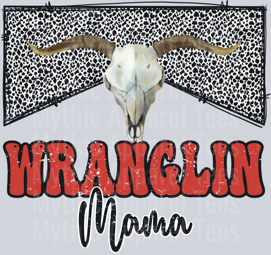 Wranglin Mama DTF Mom Transfers