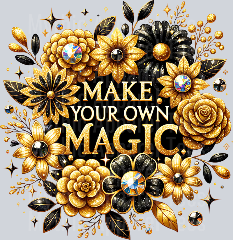 Make Your Own Magic DTF Inspirational Transfers