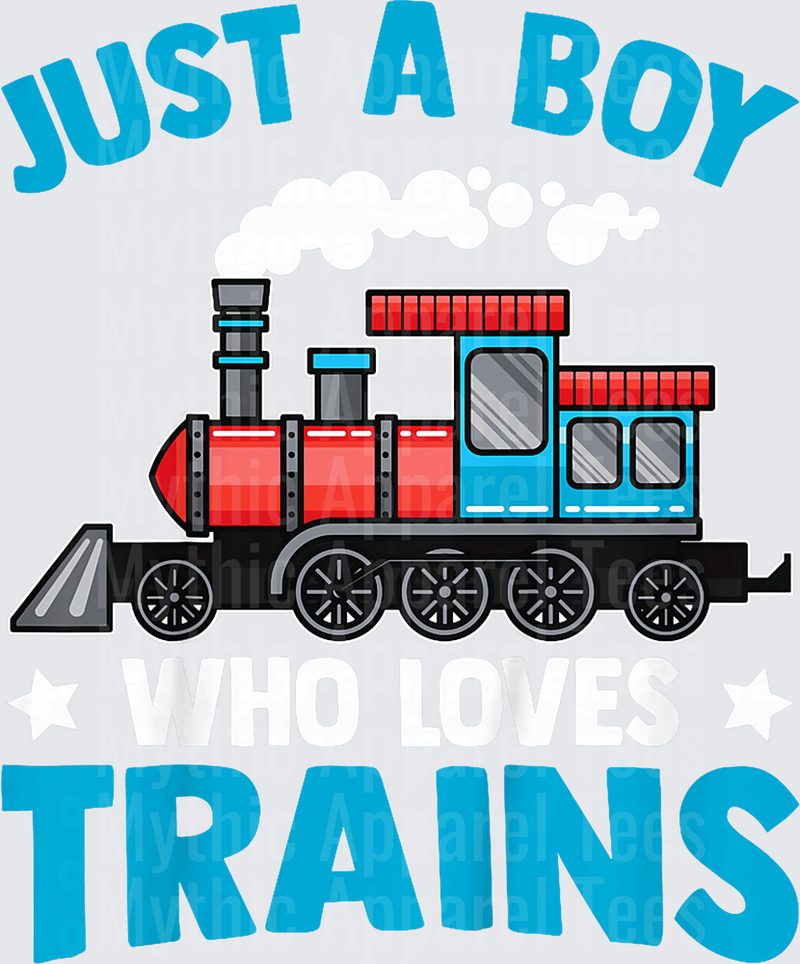 Kids Train Birthday Just a boy who loves Trains T-Shirt
