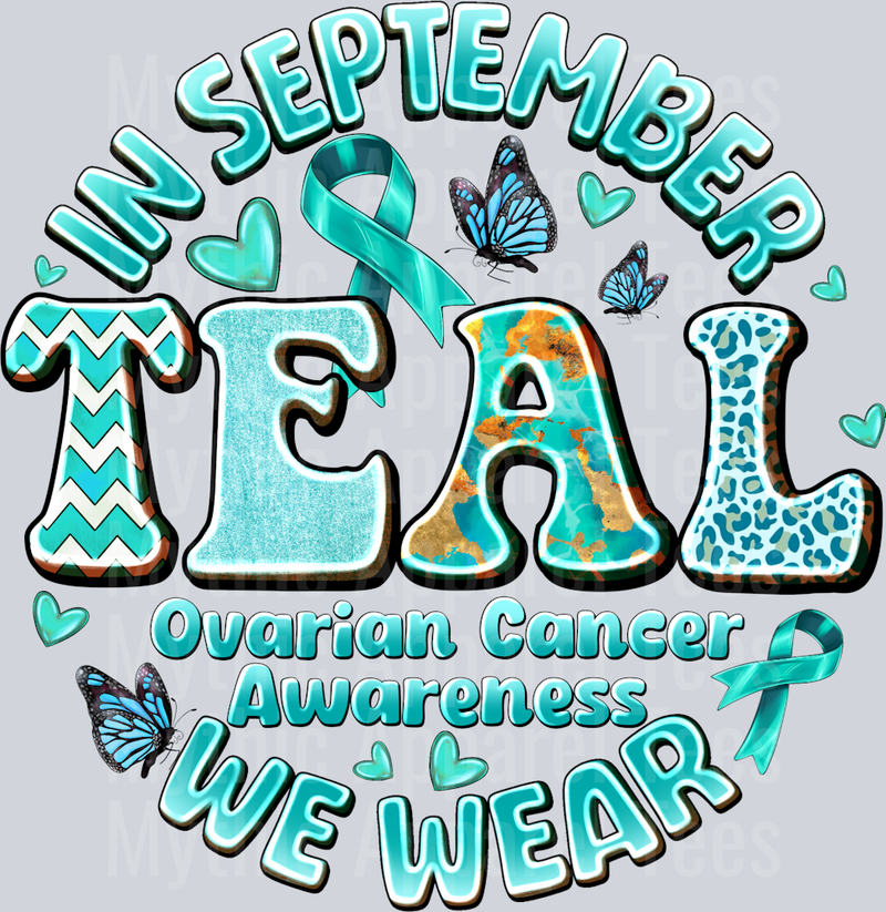 in September we wear teal ovarian cancer awareness